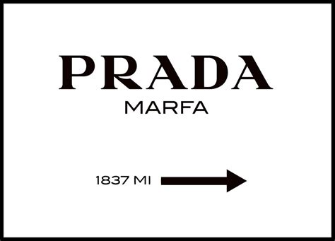 Poster of a Prada Marfa sign in black and white. Gossip Girl .